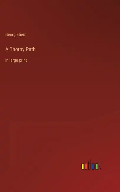 A Thorny Path: in large print - Hardcover