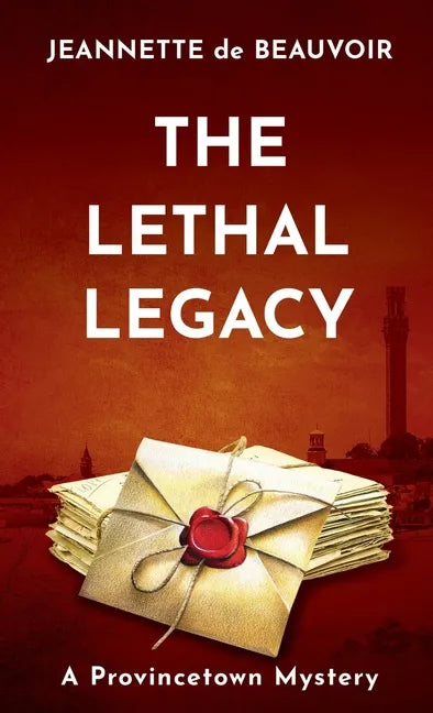 The Lethal Legacy: A Provincetown Mystery - Paperback
