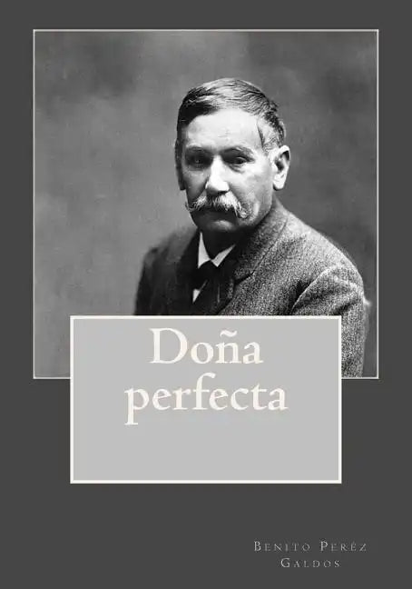 Doña perfecta - Paperback