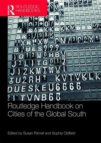 The Routledge Handbook on Cities of the Global South - Paperback