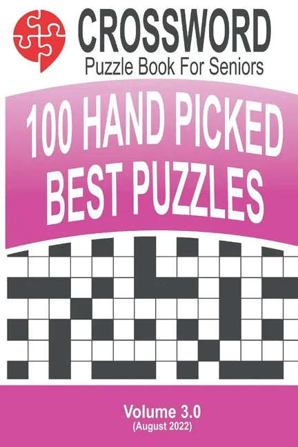 Crossword - 100 Puzzles for Seniors: Volume #3 - Paperback