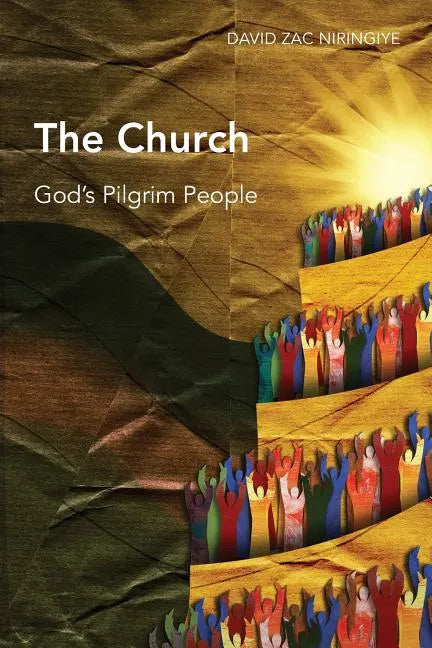 The Church: God's Pilgrim People - Paperback