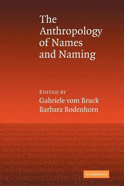 An Anthropology of Names and Naming - Paperback