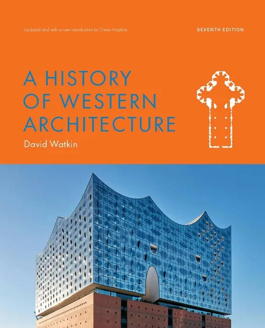 A History of Western Architecture Seventh Edition - Paperback