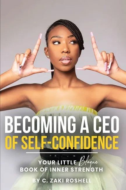 Becoming a CEO of Self-Confidence - Paperback