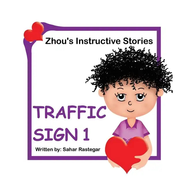 Traffic Sign 1: Zhou's Instructive Stories - Paperback