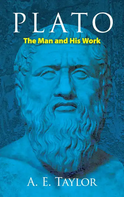 Plato: The Man and His Work - Paperback