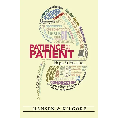 Patience for the Patient - Paperback