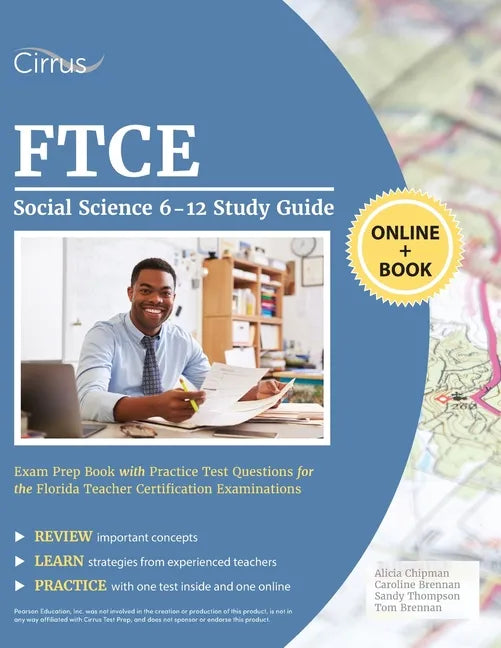 FTCE Social Science 6-12 Study Guide: Exam Prep Book with Practice Test Questions for the Florida Teacher Certification Examinations - Paperback
