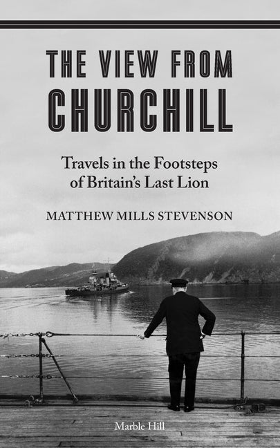 The View from Churchill - Paperback