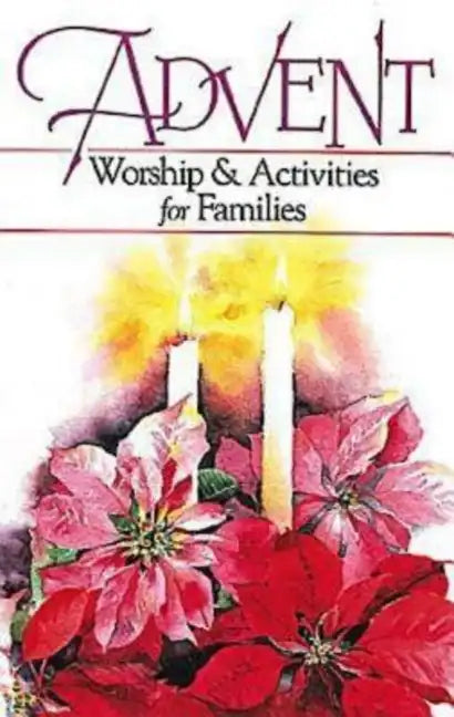 Advent Worship and Activities for Families - Paperback