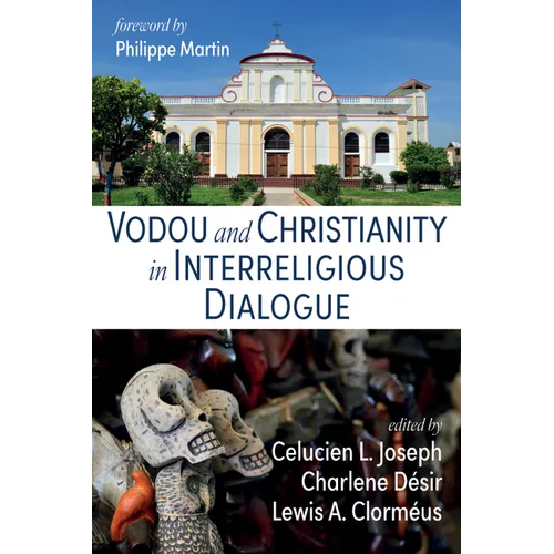 Vodou and Christianity in Interreligious Dialogue - Paperback