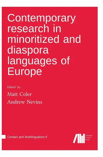 Contemporary research in minoritized and diaspora languages of Europe - Hardcover