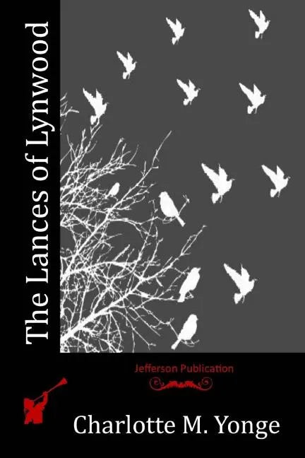 The Lances of Lynwood - Paperback