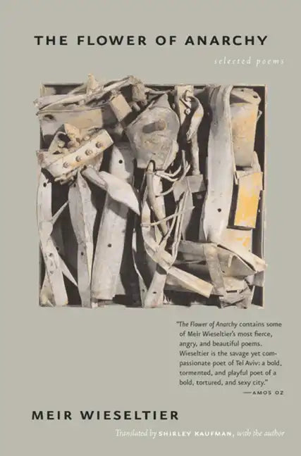 The Flower of Anarchy: Selected Poems - Paperback