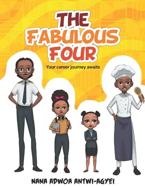 The Fabulous Four: Your career journey awaits - Paperback