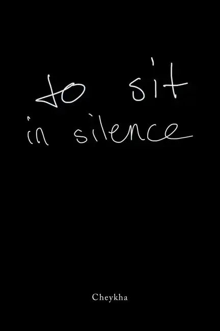 To Sit in Silence - Paperback