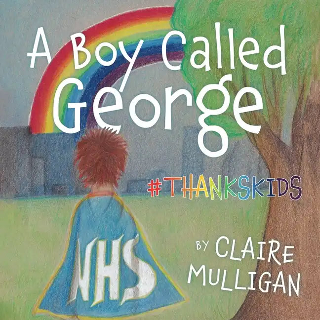 A Boy called George #Thankskids - Paperback