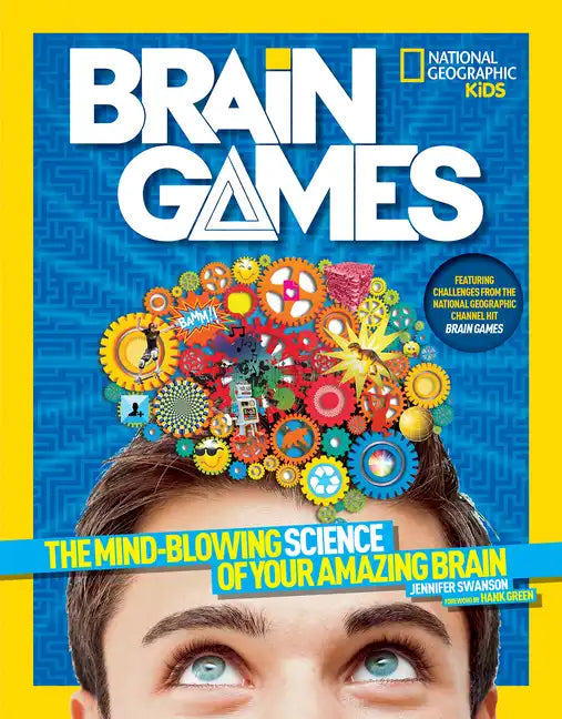 National Geographic Kids Brain Games: The Mind-Blowing Science of Your Amazing Brain - Paperback
