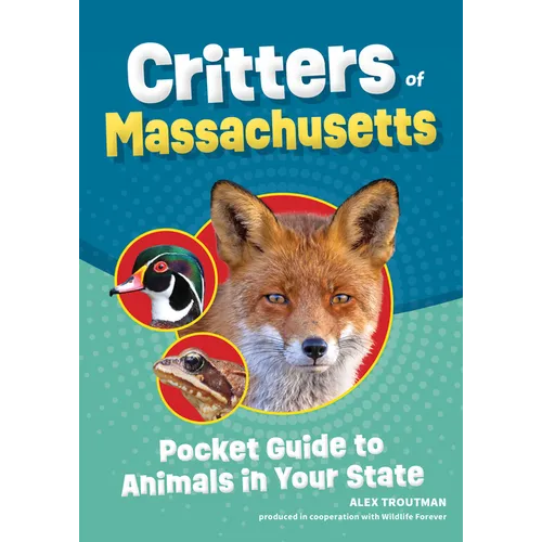 Critters of Massachusetts: Pocket Guide to Animals in Your State - Paperback