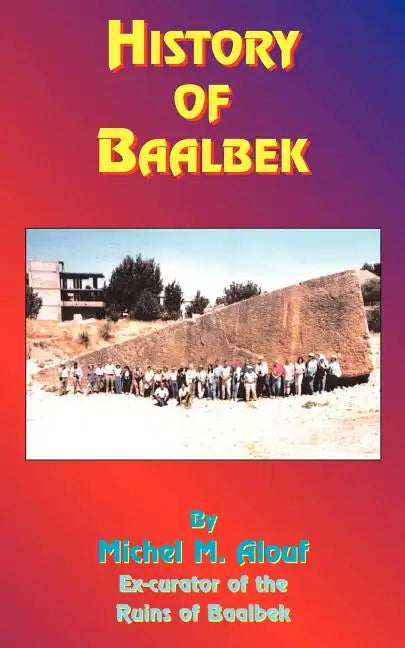 History of Baalbek - Paperback