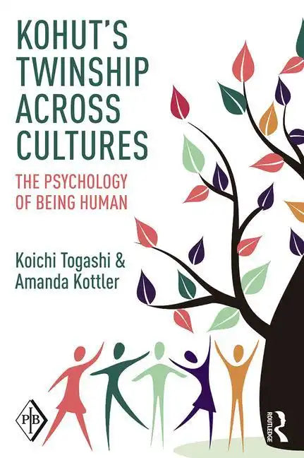 Kohut's Twinship Across Cultures: The Psychology of Being Human - Paperback
