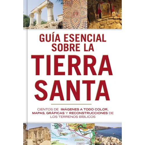 Guía Esencial Sobre La Tierra Santa - Hardcover