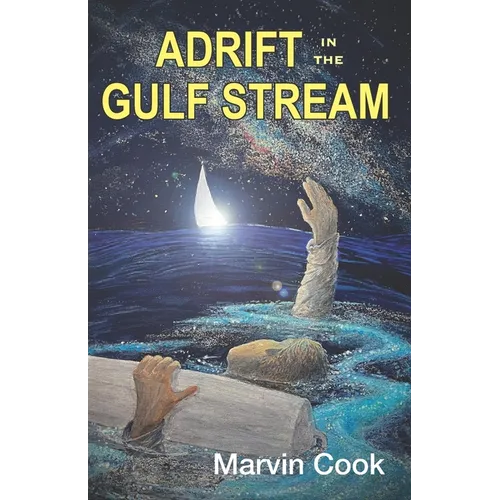 Adrift in the Gulf Stream - Paperback