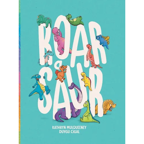 Roar A Saur - Hardcover
