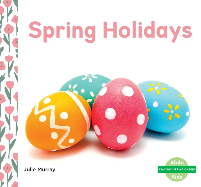 Spring Holidays - Library Binding