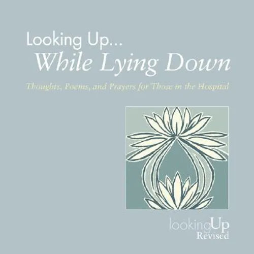 Looking Up While Lying Down - Paperback