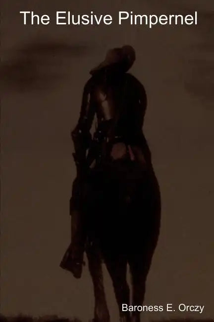 The Elusive Pimpernel - Paperback