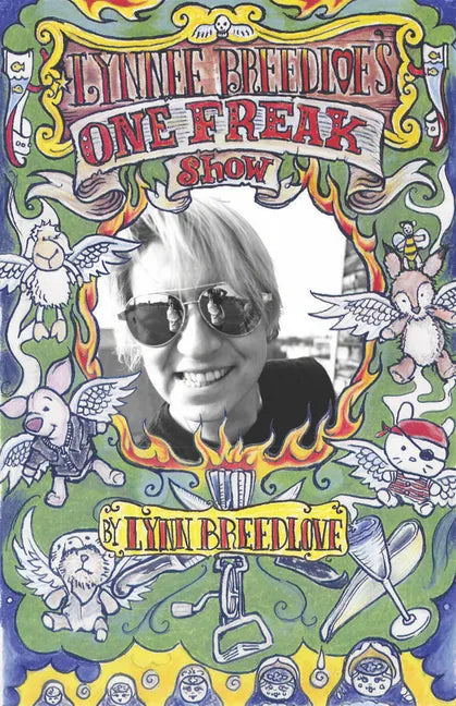 Lynnee Breedlove's One Freak Show - Paperback