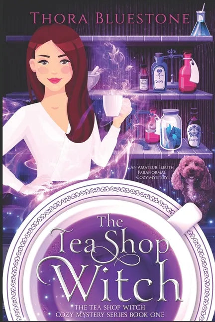 The Tea Shop Witch: A Paranormal Cozy Mystery Series with an Amateur Sleuth - Paperback