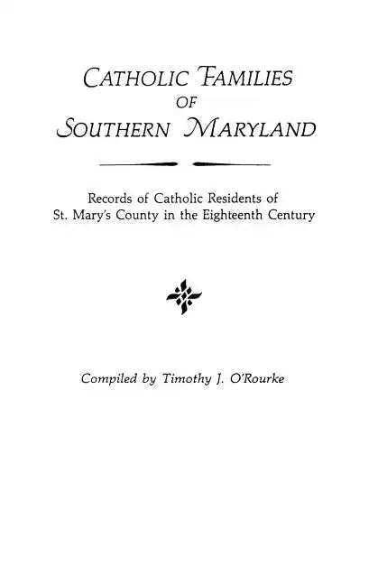 Catholic Families of Southern Maryland - Paperback