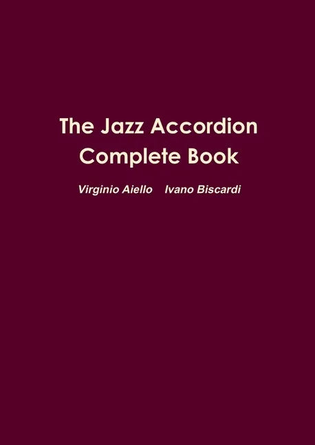 The Jazz Accordion Complete Book - Paperback