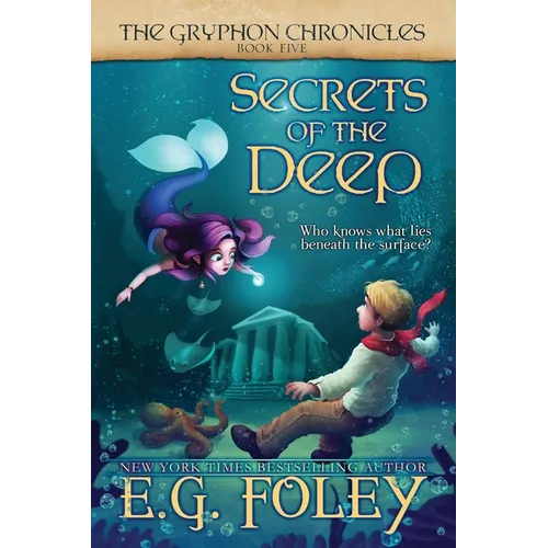 Secrets of the Deep (The Gryphon Chronicles, Book 5) - Paperback