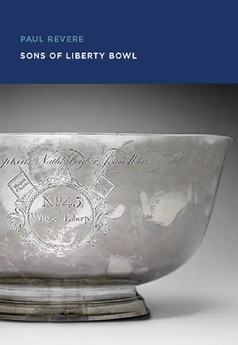 Paul Revere: Sons of Liberty Bowl - Paperback