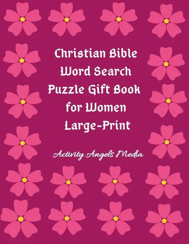 Christian Bible Word Search Puzzle Gift Book for Women Large Print: Bible Word Search Puzzles Book Gift for Mothers (Moms, Seniors, Grandmothers & Gir - Paperback