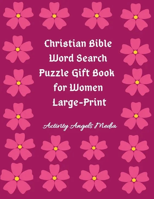 Christian Bible Word Search Puzzle Gift Book for Women Large Print: Bible Word Search Puzzles Book Gift for Mothers (Moms, Seniors, Grandmothers & Gir - Paperback