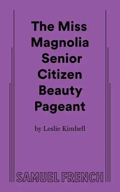 The Miss Magnolia Senior Citizen Beauty Pageant - Paperback