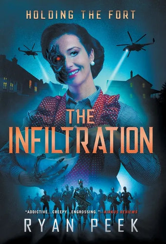 Holding the Fort: The Infiltration - Hardcover