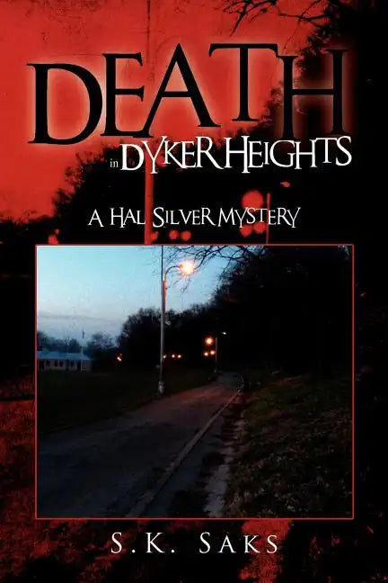 Death in Dyker Heights: A Hal Silver Mystery - Paperback
