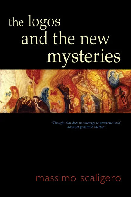 The Logos and the New Mysteries - Paperback