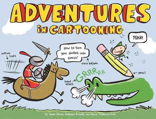 Adventures in Cartooning - Paperback