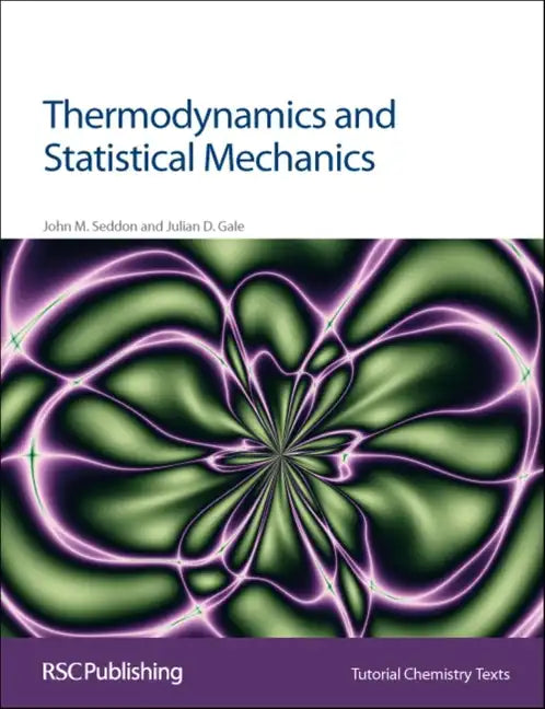 Thermodynamics and Statistical Mechanics - Paperback