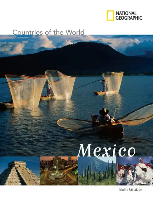 National Geographic Countries of the World: Mexico - Paperback