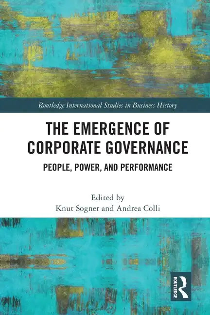 The Emergence of Corporate Governance: People, Power and Performance - Paperback