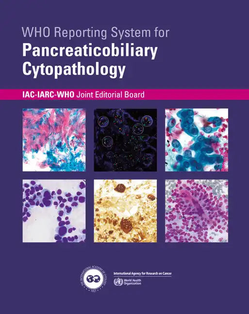 Who Reporting System for Pancreaticobiliary Cytopathology - Paperback