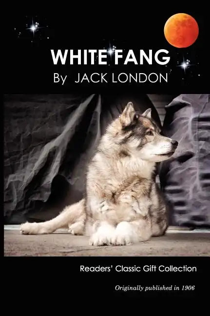 White Fang - Hardcover